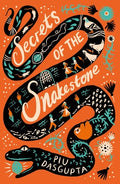 Cover Image for Secrets of the Snakestone -- Piu Dasgupta, Hardcover