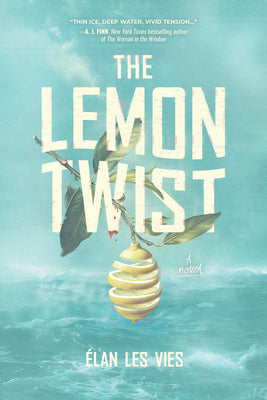 Cover Image for The Lemon Twist -- Élan Les Vies, Paperback