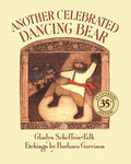 Cover Image for Another Celebrated Dancing Bear -- Gladys Scheffrin-Falk, Paperback