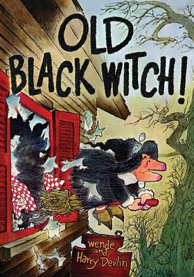Cover Image for Old Black Witch -- Wende And Harry Devlin, Hardcover