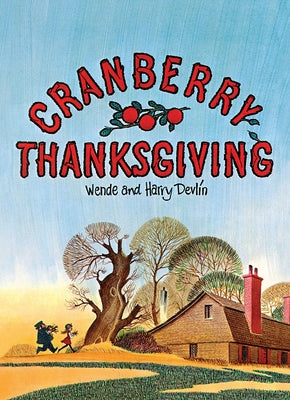 Cover Image for Cranberry Thanksgiving -- Wende Devlin, Paperback