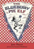Cover Image for The Blueberry Pie Elf -- Jane Thayer, Paperback