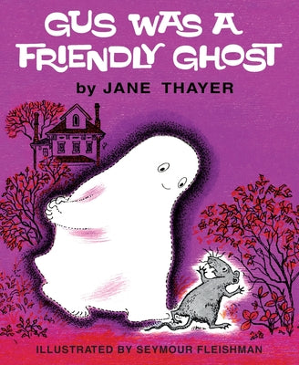 Cover Image for Gus Was a Friendly Ghost -- Jane Thayer, Paperback