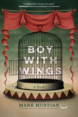 Cover Image for Boy With Wings -- Mark Mustian, Paperback