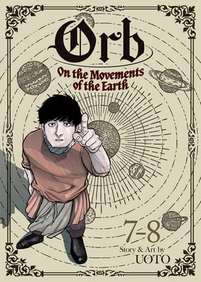 Cover Image for Orb: On the Movements of the Earth (Omnibus) Vol. 7-8 -- Uoto, Paperback