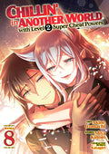 Cover Image for Chillin' in Another World with Level 2 Super Cheat Powers (Manga) Vol. 8 -- Miya Kinojo, Paperback