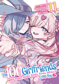 Cover Image for The 100 Girlfriends Who Really, Really, Really, Really, Really Love You Vol. 11 -- Rikito Nakamura, Paperback