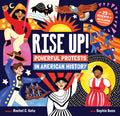 Cover Image for Rise Up!: Powerful Protests in American History -- Rachel C. Katz, Paperback