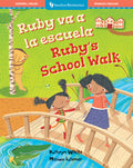 Cover Image for Ruby's School Walk (Bilingual Spanish & English) -- Kathryn White, Paperback