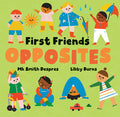 Cover Image for First Friends: Opposites -- Mk Smith Despres, Board Books