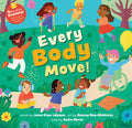 Cover Image for Every Body Move! -- Jenna Elyse Johnson, Hardcover