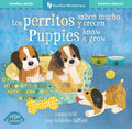 Cover Image for Los Perritos Saben Mucho Y Crecen / Puppies Know & Grow -- Laura Gehl, Board Books