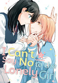 Cover Image for I Can't Say No to the Lonely Girl 2 -- Kashikaze, Paperback