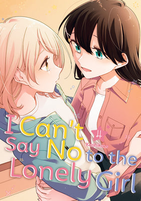 Cover Image for I Can't Say No to the Lonely Girl 4 -- Kashikaze, Paperback