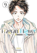 Cover Image for The Fragrant Flower Blooms with Dignity 9 -- Saka Mikami, Paperback
