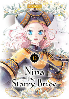 Cover Image for Nina the Starry Bride 12 -- Rikachi, Paperback