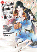 Cover Image for The Ayakashi Hunter's Tainted Bride 2 -- Midori Yuma, Paperback