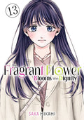 Cover Image for The Fragrant Flower Blooms with Dignity 13 -- Saka Mikami, Paperback