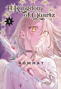 Cover Image for A Kingdom of Quartz 3 -- Bomhat, Paperback