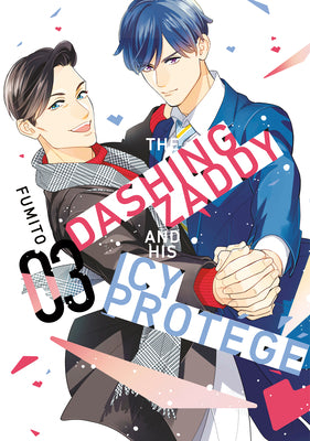 Cover Image for The Dashing Zaddy and His Icy Protégé 3 -- Fumito, Paperback