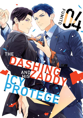 Cover Image for The Dashing Zaddy and His Icy Protégé 4 -- Fumito, Paperback