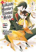 Cover Image for The Ayakashi Hunter's Tainted Bride 4 -- Midori Yuma, Paperback