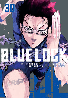 Cover Image for Blue Lock 30 -- Muneyuki Kaneshiro, Paperback