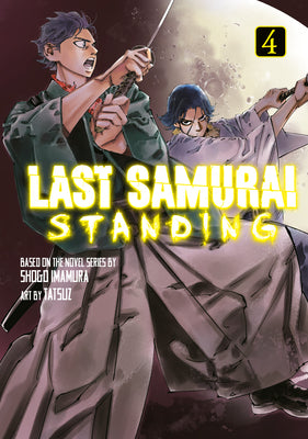 Cover Image for Last Samurai Standing 4 -- Shogo Imamura, Paperback