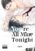 Cover Image for You're All Mine Tonight -- Takiba, Paperback