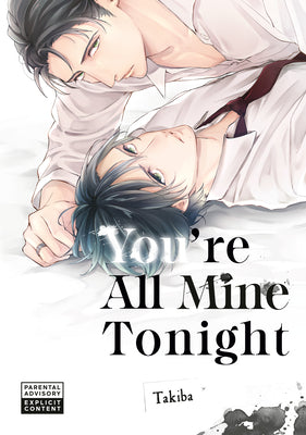 Cover Image for You're All Mine Tonight -- Takiba, Paperback