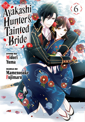 Cover Image for The Ayakashi Hunter's Tainted Bride 6 -- Midori Yuma, Paperback