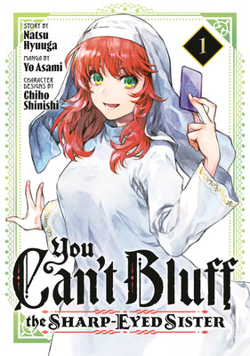 Cover Image for You Can't Bluff the Sharp-Eyed Sister 1 -- Natsu Hyuuga, Paperback