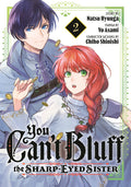 Cover Image for You Can't Bluff the Sharp-Eyed Sister 2 -- Natsu Hyuuga, Paperback