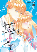 Cover Image for Anyway, I'm Falling in Love with You. 10 -- Haruka Mitsui, Paperback