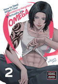 Cover Image for How to Deal When Your Intimidating Neighbor Is Actually an Omega 2 -- Nikuya Inui, Paperback