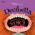 Cover Image for Decibella and Her 6-Inch Voice: Volume 4 -- Julia Cook, Paperback