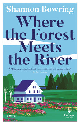 Cover Image for Where the Forest Meets the River -- Shannon Bowring, Paperback