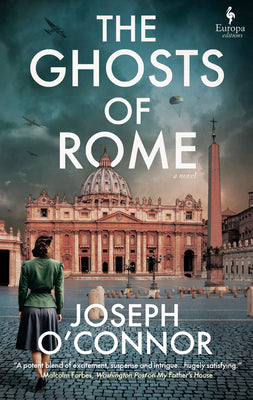 Cover Image for The Ghosts of Rome -- Joseph O'Connor, Hardcover