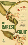 Cover Image for The Rarest Fruit -- Gaëlle Bélem, Hardcover