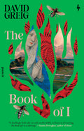 Cover Image for The Book of I -- David Greig, Hardcover