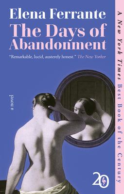 Cover Image for The Days of Abandonment -- Elena Ferrante, Paperback