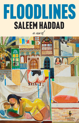 Cover Image for Floodlines -- Saleem Haddad, Paperback