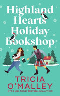 Cover Image for Highland Hearts Holiday Bookshop -- Tricia O'Malley, Paperback