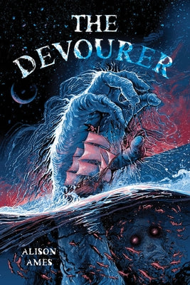 Cover Image for The Devourer -- Alison Ames, Hardcover