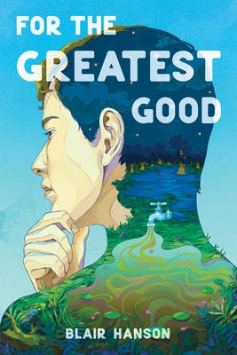 Cover Image for For the Greatest Good -- Blair Hanson, Hardcover