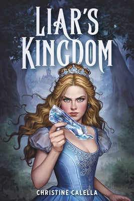 Cover Image for Liar's Kingdom -- Christine Calella, Hardcover