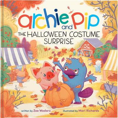 Cover Image for Archie and Pip the Halloween Costume Surprise -- Zoe Wodarz, Hardcover