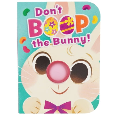 Cover Image for Don't Boop the Bunny -- Kathrin Fehrl, Board Books