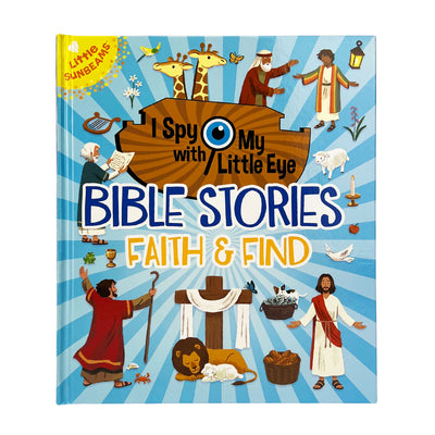 Cover Image for Bible Stories Faith & Find (I Spy with My Little Eye) -- Rubie Crowe, Hardcover