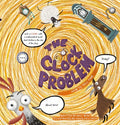 Cover Image for The Clock Problem. How to Tell Time -- Bill Wise, Hardcover